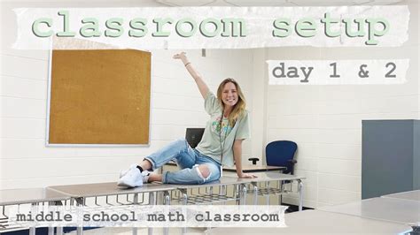 New Classroom Set Up Day 1 And 2 Middle School Math Teacher Youtube