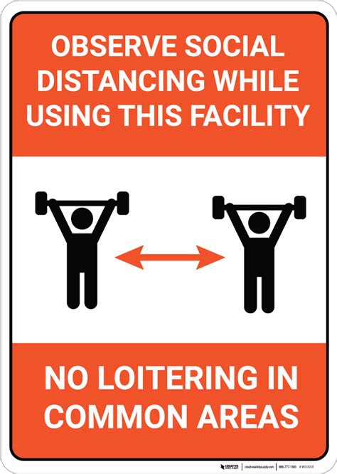 Observe Social Distancing No Loitering In Common Areas Wall Sign