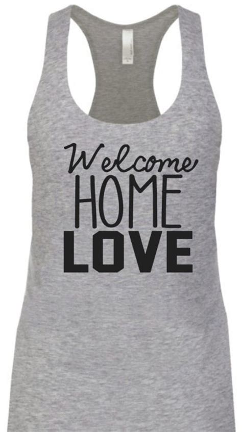 Welcome Home Love Homecoming Shirt Military Homecoming