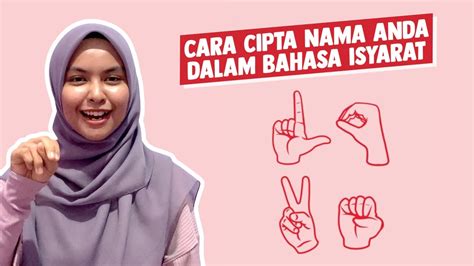 Cara Cipta Nama Anda Dalam Bahasa Isyarat Youtube