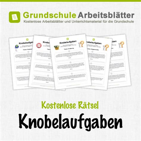Jedes übungsblatt zum ausdrucken kostenlos mit lösungen. Kostenlose Knobelaufgaben für Kinder. | Knobelaufgaben ...