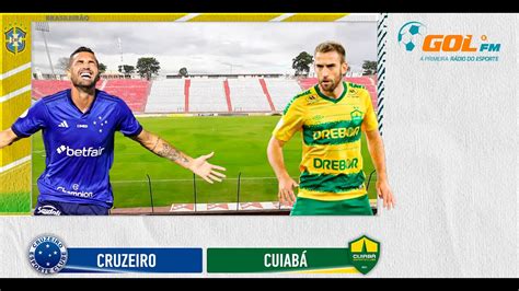 Cruzeiro X Cuiab Ao Vivo Youtube