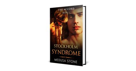 The Stockholm Syndrome The Accord 3 By Medusa Stone