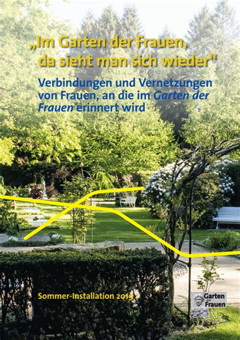 Maybe you would like to learn more about one of these? Vernetzungen im Juli 2019 - Garten der Frauen