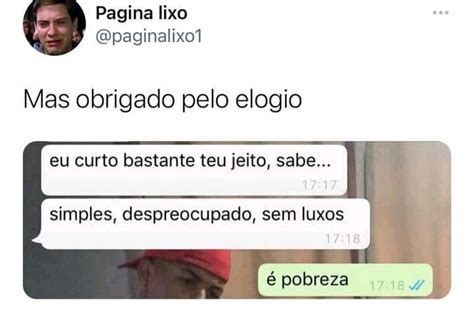 Pin De Tαɳყα Em Humor ☺ Em 2021 Memes Engraçados Piadas Elogio