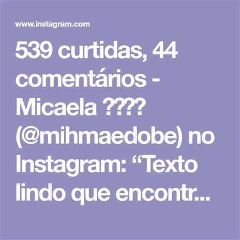 539 Curtidas 44 Comentários Micaela 🧚🏻‍♀️ Mihmaedobe No Instagram