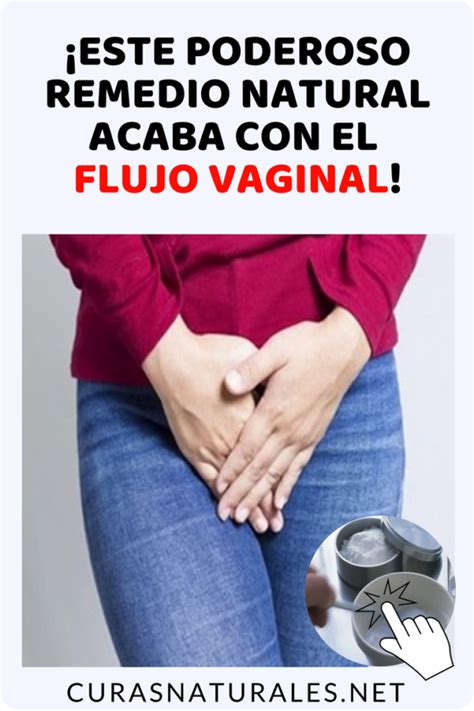 Remedio Casero Para El Flujo Vaginal