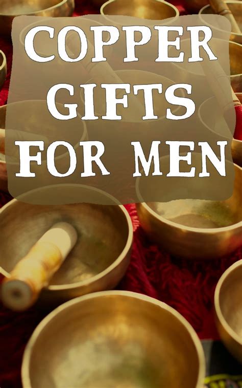 We've got something suitable for every occasion and for every person. Unique Copper Gifts For Men Your Spouse Will Love ...