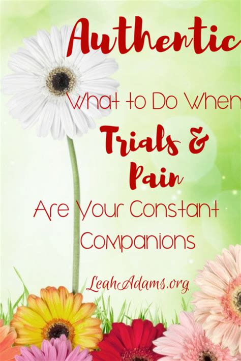 What To Do When Trials Are Your Constant Companion