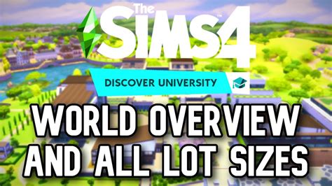 Sims 4 Discover University All Lot Sizes And World Overview Youtube