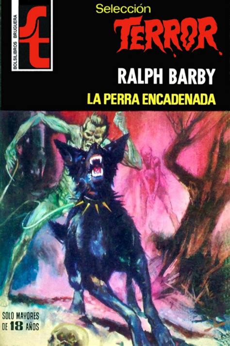Leer La Perra Encadenada De Ralph Barby Libro Completo Online Gratis
