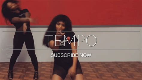 Chris Brown Tempo Choreography By Vivalaveese Youtube