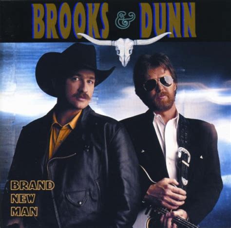 Brooks And Dunn Brand New Man Reviews Album Of The Year