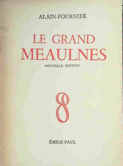 Alain berset, né le 9 avril 1972 à fribourg, est un homme politique suisse, membre du parti socialiste. LIVRE Alain Fournier le grand Meaulnes 1963-livre jeunesse