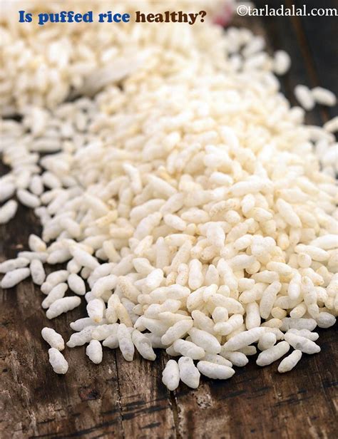 Is Puffed Rice (Kurmura, murmura, mamra) healthy? | Puffed ...