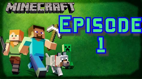 Minecraft Episode 1 Survival Gameplay Youtube