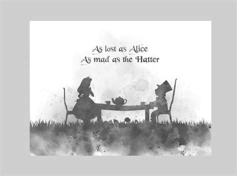 Alice In Wonderland Mad Hatter Quote ART PRINT As Lost As Etsy