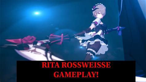 Rita Rossweisse Umbral Rose Gameplay Honkai Impact 3 Gameplay Youtube