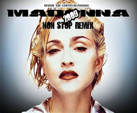 Madonna Non Stop Dance Mix 2009 好險她當年有去點痣 Track Li Flickr