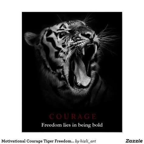 Motivational Courage Tiger Freedom Being Bold Poster