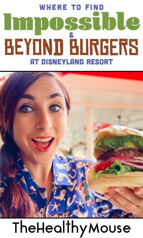 Where To Find Impossible And Beyond Burgers At Disneyland Resort Disneyland Resort California