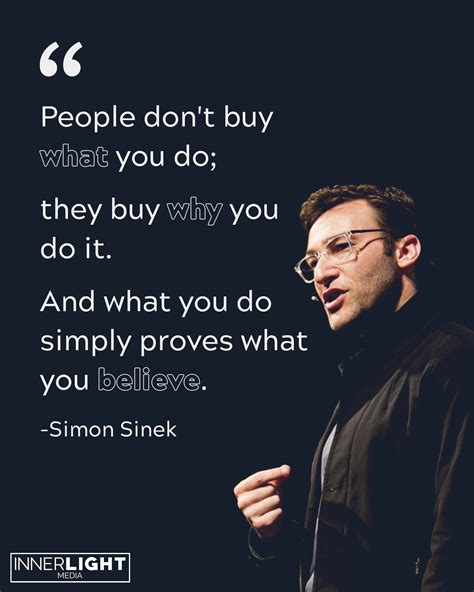 People Buy Why You Do Something Inspirational Quotes Sales Quotes