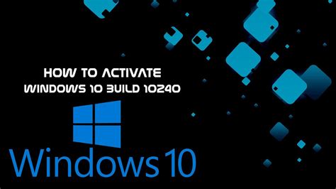 How To Activate Windows 10 Rtm Build 10240 Youtube