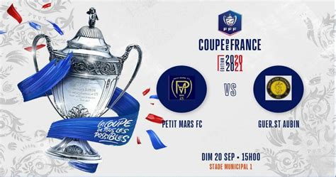 Coupe de france (france) tables, results, and stats of the latest season. Tirage 3ème tour de la coupe de France - PMFC - Petit Mars ...