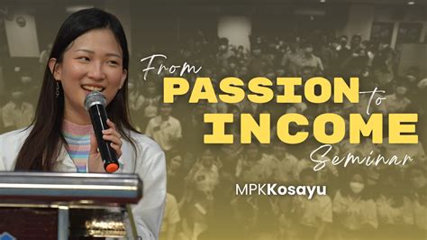 From Passion To Income Seminar Eveline Restu Asmoro Official Mpk
