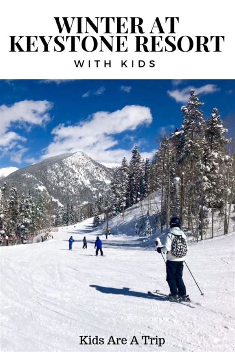 Keystone Resort Is The Ultimate Mountain Playground For Families