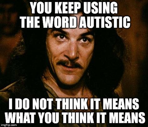 Asperger Meme 25 Best Memes About Aspergers Aspergers Memes