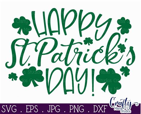 Happy St Patricks Day Svg St Patricks Day Cut File By Crafty Mama