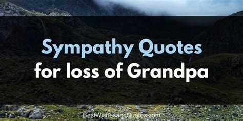 I am getting by as best as i can. quotes for loss of grandpa