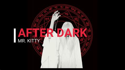 After Dark MR Kitty sub español YouTube