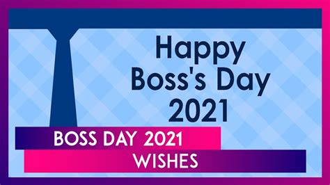 Happy Boss Day 2021 Wishes Greetings Messages And Whatsapp Images To