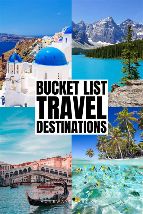 100 Bucket List Travel Destinations A One Way Ticket Travel Bucket