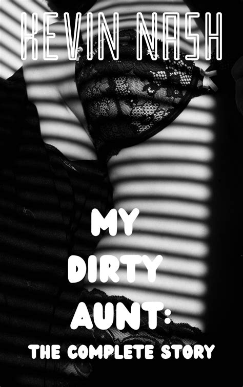 My Dirty Aunt The Complete Story