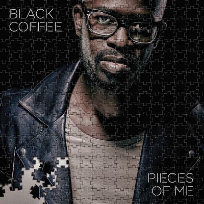 Contact lizha james on messenger. Black Coffee - Pieces of Me (Album) Download - Maning ...
