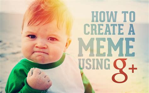 How To Create Meme Photos