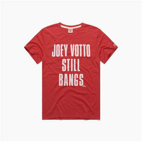 Joey Votto Still Bangs Mens Joey Votto T Shirt – Homage