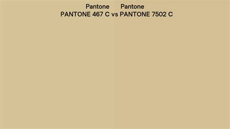 Pantone 467 C Vs Pantone 7502 C Side By Side Comparison