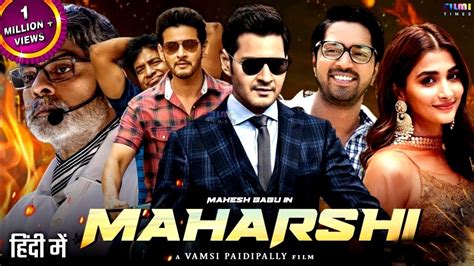 Maharshi Full Movie Hindi Dubbed Release Date Mahesh Babu Pooja