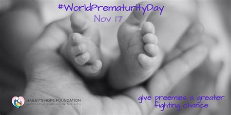 Haileys Hope Foundation World Prematurity Day Is November 17th