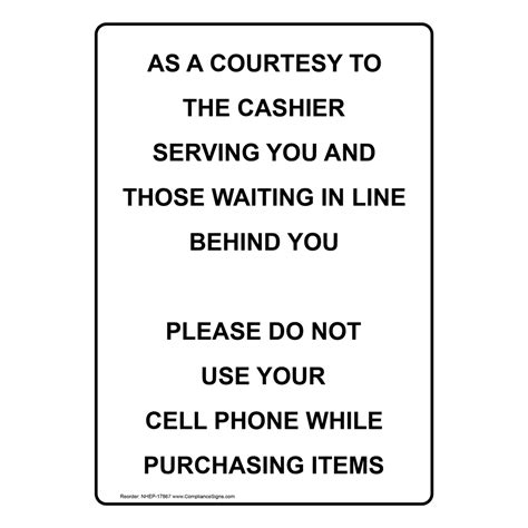 Courtesy Do Not Use Your Cell Phone Sign Nhe 17868 Cell Phones