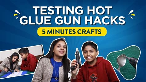 Testing Hot Glue Gun Hakcs Hot Glue 5 Min Craft Sparsh Hacks Youtube