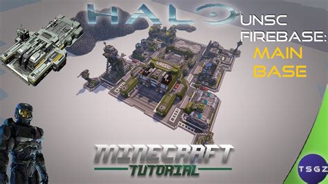 Unsc Firebase Minecraft Halo Tutorial Part 2 Main Base Youtube