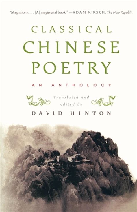 Classical Chinese Poetry An Anthology By David Hinton English