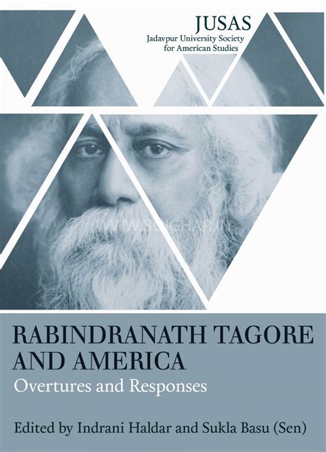 Rabindranath Tagore And America Overtures And Responses Boighar Dot In