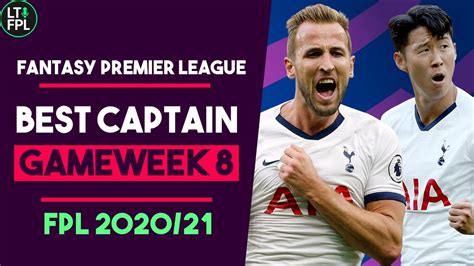 best fpl captain gameweek 8 fantasy premier league tips 2020 21 youtube