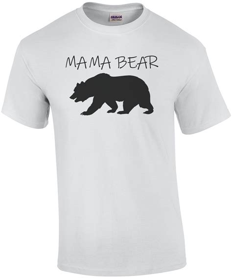 mama bear mom mother t shirt